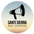 SANTI SIERRA MUSIC + SOUND DESIGN